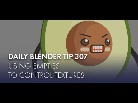 Daily Blender Tip 307 - Using Empties to control textures (Blender 2.8)
