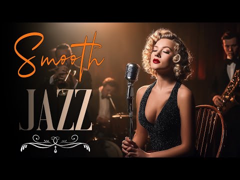 Timeless 1940s Jazz Classics – Retro Smooth Jazz to Relax - Nostalgic Jazz