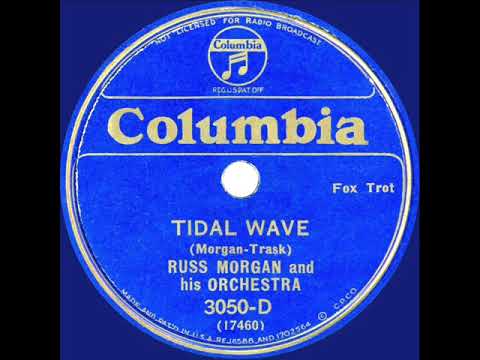 1935 Russ Morgan - Tidal Wave (instrumental)