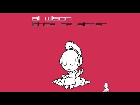 Ali Wilson - Lights Of Aither (Original Mix)