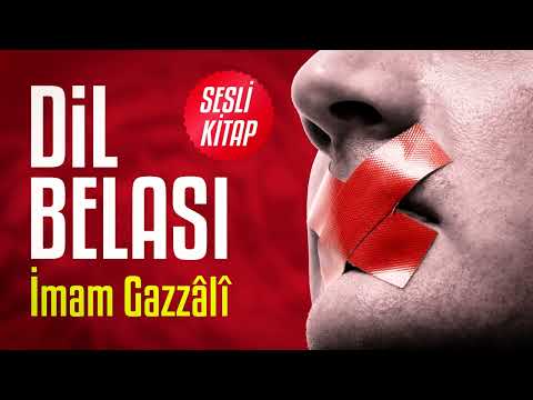 Dil Belası - İmam Gazali - 🎧 Sesli Kitap - TEK PARÇA
