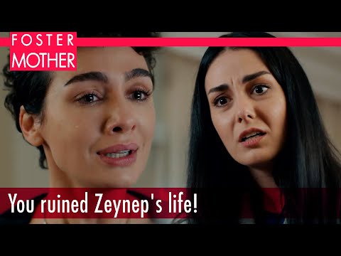 You ruined Zeynep's life! - Episode 19 | Foster Mother English