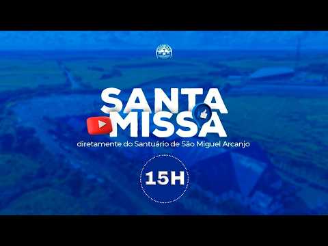 Santa Missa 15h - Santa Mônica | Memória | Quinta-feira dia 27 de Agosto 2026.