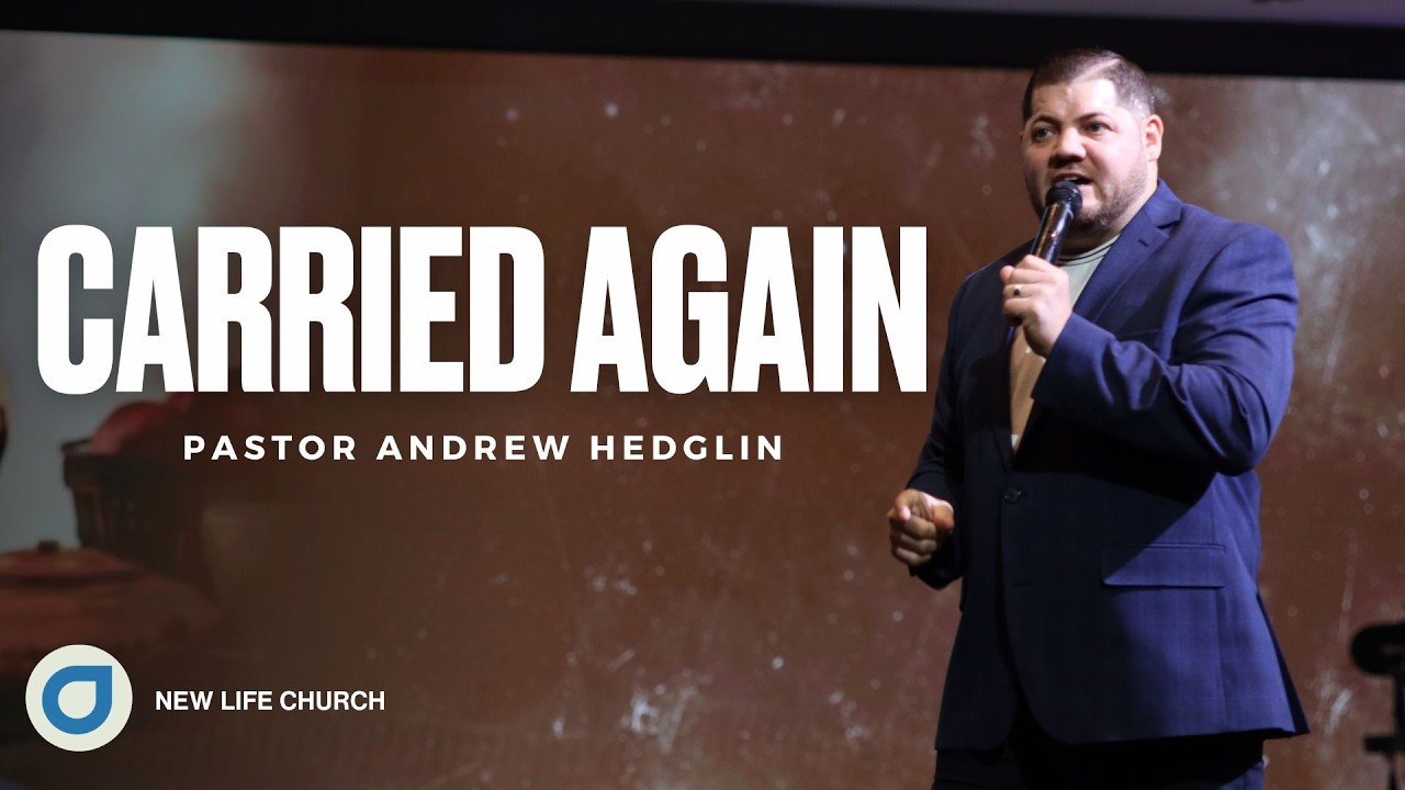 Carried Again | Andrew Hedglin