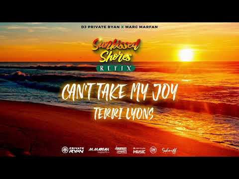 Dj Private Ryan x M. Marfan Terri Lyons - Can't Take My Joy | Sunkissed Refix | BATTALION Music