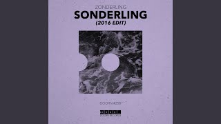 Sonderling (2016 Edit) (Extended Mix)