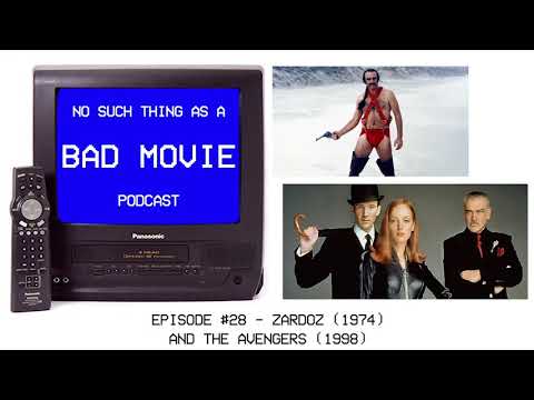Episode - #28 - Zardoz and The Avengers