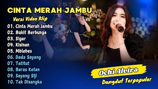 Download lagu OCHI ALVIRA - CINTA MERAH JAMBU - BUKIT BERBUNGA || DANGDUT TERPOPULER 2025 mp3 Download lagu OCHI ALVIRA - CINTA MERAH JAMBU - BUKIT BERBUNGA || DANGDUT TERPOPULER 2025 mp3