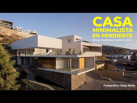 CASA MINIMALISTA en PENDIENTE DE 18 metros | Obras Maestras | Jaime Juárez Arquitectos