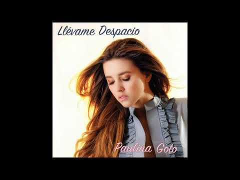 Llévame Despacio - Paulina Goto (Audio Oficial)