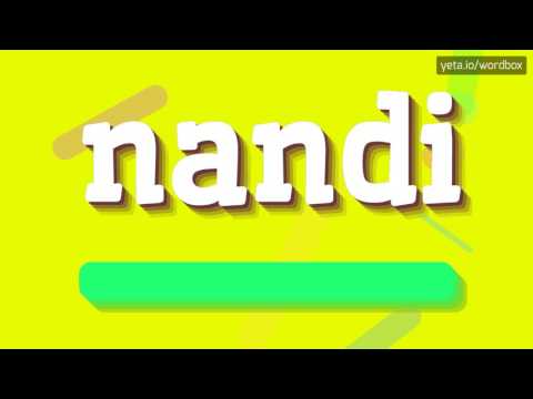 NANDI - HOW TO PRONOUNCE IT!?