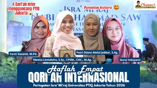 Download lagu Terbaru! Haflah Empat Qori'ah Internasional Indonesia || Isra’ Mi’raj PTIQ Jakarta 2026  #tilawah mp3