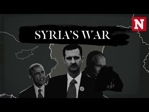 Syria's War: The Conflict Explained