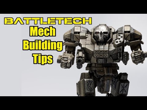 BattleTech - Mech Building Tips - 10 Tips for Building Mechs.