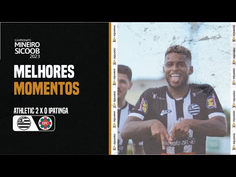ATHLETIC CLUB 2x0 IPATINGA | MINEIRO 2023 | MELHOR...