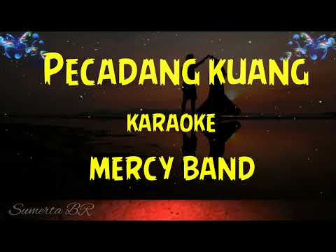 Pecadang kuang karaoke mercy band