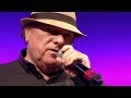 Van Morrison - Have I Told You Lately -  07.05.2017