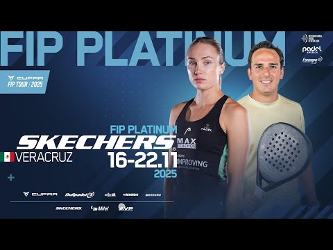 FIP PLATINUM SKECHERS - Semifinals - Male - ESTADIO RACING DE VERACRUZ