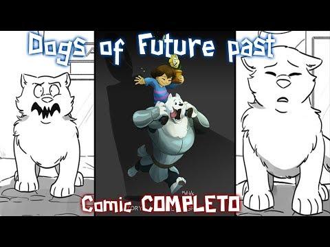 DOGS OF FUTURE PAST LA PELICULA Comic Completo