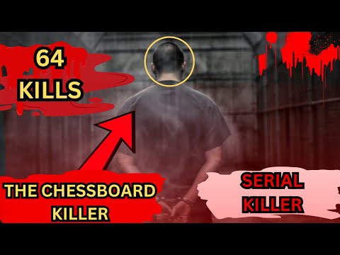THE CHESSBOARD KILLER: The Serial Murderer Who Wanted 64 Victims