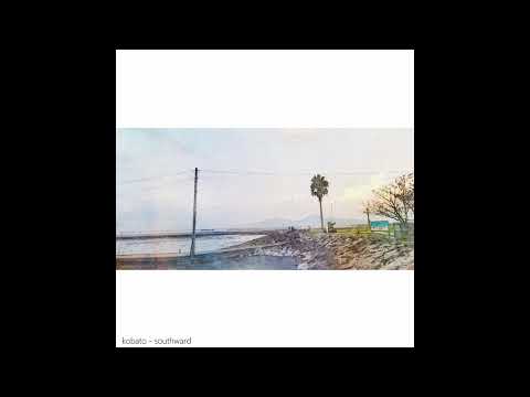 kobato - southward