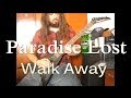 Paradise Lost - Walk Away (cover) [HD] 
