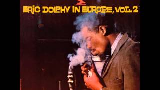 Eric Dolphy - Don&#39;t Blame Me