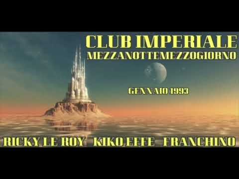 1993.01.xx IMPERIALE - Ricky Le Roy - Kiko Effe - Franchino