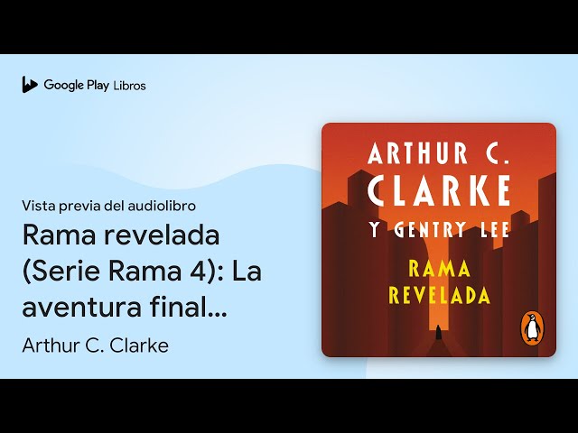 Vídeo relacionado con Rama revelada: La aventura final del ciclo de Rama (Serie Rama 4)