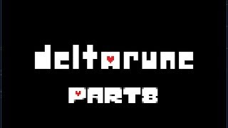 【Undertaleの続編！？】DELTARUNEを滑舌弱者が実況プレイ【Part8】