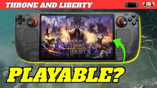 Throne and Liberty - Early Access on Steam Deck - Is it Playable?