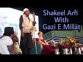 Shakeel Arfi new Lajawab Kalam with Gazi E Millat Syed Hashmi Miyan