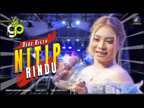 NITIP RINDU VOC. DEDE RISTY | LIVE MUSIC GANJENE PANTURA