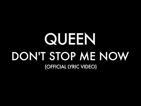 Queen - Don't Stop Me Now (Official Lyric Video)