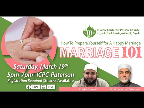 Marriage 101 with Dr. Qatanani and Sh. Osamah