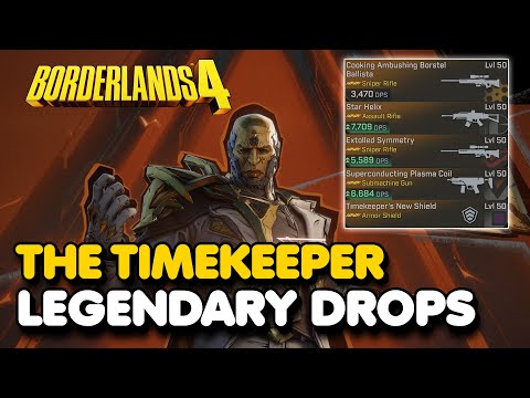 Borderlands 4 - The Timekeeper Boss All Legendary Drops Guide