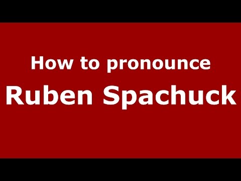 How to pronounce Ruben Spachuck (Spanish/Argentina) - PronounceNames.com