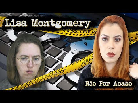 LISA MONTGOMERY - O CASO CHEGA AO FIM (COMPLETO)