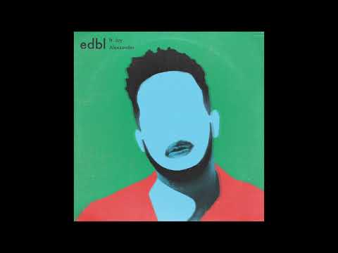 edbl - Be Who You Are ft. Jay Alexzander (Official Audio)