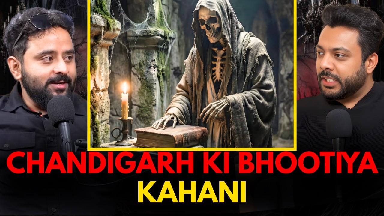 Chandigarh Ki Bhootiya Kahani || Best Of Real Talk