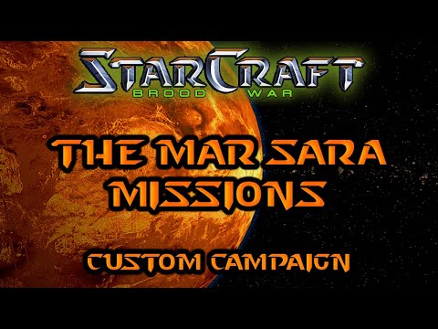 The Mar Sara Missions | 4. Into the Inferno - Episode I | Custom Campaign | StarCraft: Brood War