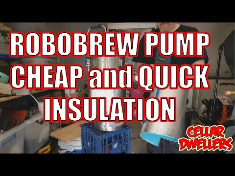 ROBOBREW PUMP - Quick and Cheap Insulation - Brewzilla