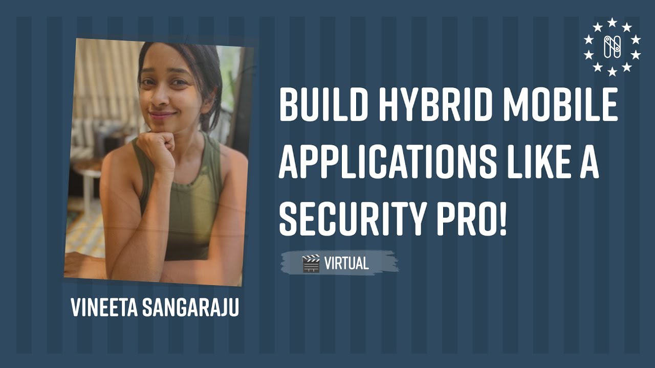 Build hybrid mobile applications like a security pro!