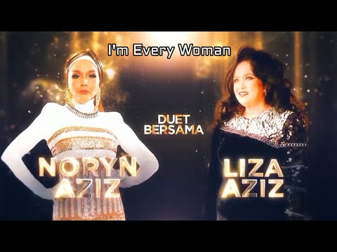 Noryn Aziz - I'm Every Woman (ft. Liza Aziz) | GV All Stars K4