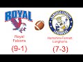 Royal Falcons Vs Hamshire Fannett Texas High School Class 4A Division 2 1st Round Playoff Game