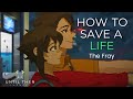 How To Save A Life The Fray Until Then Edit