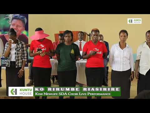 Ko Rirumbe Riasirire Hymn 257 KisiiI Newlife SDA Choir Live Performance