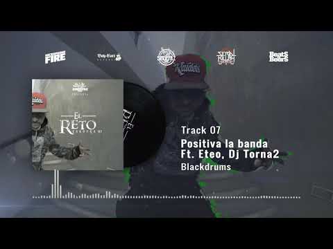 EsnockaMC - 07 - Positiva la Banda Ft Eteo, Dj Torna2