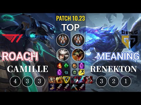 T1 Roach Camille vs GEN Meaning Renekton Top - KR Patch 10.23