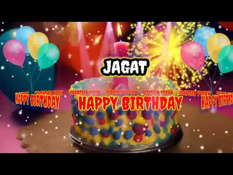 HAPPY BIRTHDAY JAGAT//Happy Birthday to You JAGAT.